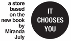It Chooses You